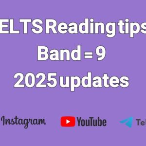 2025 - IELTS reading Band 9