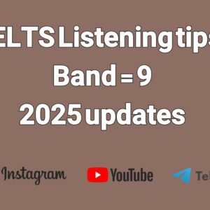 2025 - IELTS Listening Band 9