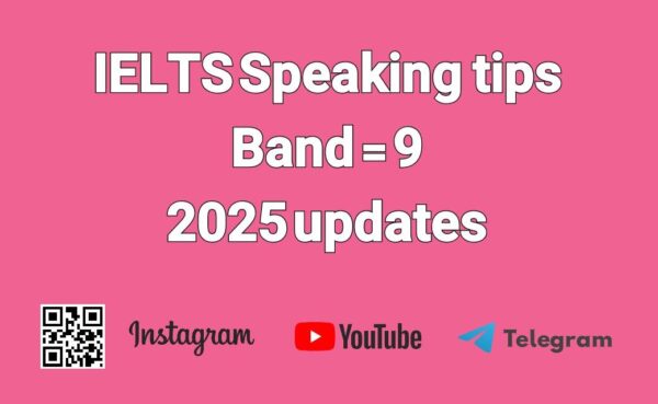 2025 - IELTS Speaking Band 9